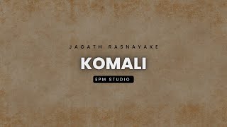 Komali (කොමළි) - Jagath Rasnayake | Lyrics Video | EPM Studio