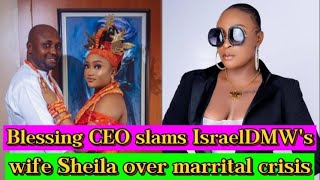 Israel's wife, Sheila married him because of Davido -Self Proclaim Relationship Therapy BlessingCEO