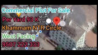 Commercial Plot For Sale Very Prime Location Khammam