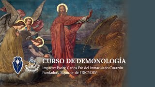 La existencia de los demonios y el infierno (clase 11)