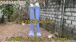 Lưới Thái 1 Màn 10cm Cao 1,2mét GIÁ CHỈ 250k MIỄN SHIP