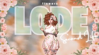 Second Life 2024  l   LODE Flowers Mainstore Shop With Me InWorldd   l  Sandra8675