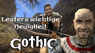 Lesters wichtige Neuigkeit • Gothic II