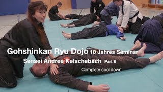 Gohshinkan Ryu 10Jahres Seminar complete 26min. cool down - Andrea Kelschebach