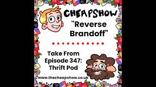 Ep 347 Tease: Reverse Brandoff