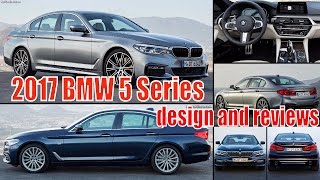 2017 BMW 5 Series design and reviews - [luxurycars]