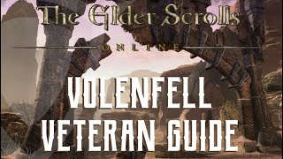 Volenfell - Veteran Dungeon Guide - The Elder Scrolls Online