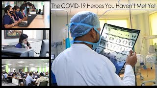 The COVID-19 Heroes You Haven’t Met Yet: Behind the Scenes of a Pandemic.