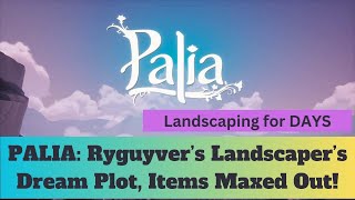 PALIA RyGuyver's Fabulous House Plot Tour