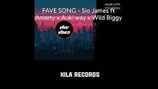 Fave Song - Sio James ft Amarty x Auki way x Wild Biggy (Kila Records 2023)