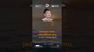 Gus Baha - Orang sekarang ga suka di dakwahi #gusbaha #ngaji #viral #dakwah #kyaikampung #motivasi