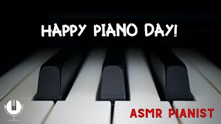 Happy Piano Day 2022! Warning - not relaxing music!