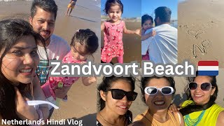 Zandvoort Beach in the Netherlands 🇳🇱 - Best Beach to Visit | Hindi Vlog -Truly Priyanka