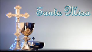 La Santa Misa, Domingo, 32º del Tiempo Ordinario (12/11/2023)