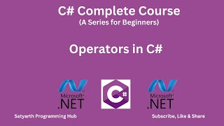 C# tutorial for beginner | Operators in C# | Lecture 11