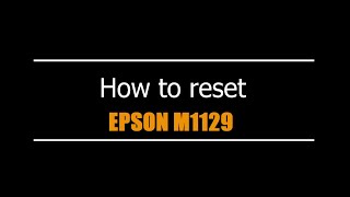 Reset Epson M1129 - Unlimited - Ink Pads - Reset 100% Virus Free - Reset Epson AP