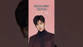 Korean Actors Who were Born rich #korean #actors #jisoo #parkhyungsik #idols #kdrama #junghaein