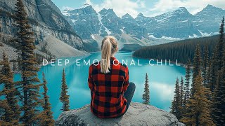 Deep Quiet Ambient for Calm Your Heart ~ Emotional Chill Music & Soothing Melodies