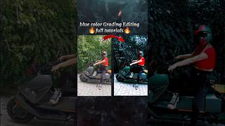 blue color Grading Editing full Tutorials 🔥#short #viralvideo #subscribe