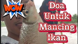 Buktikan Sendiri DOA Untuk Mancing IKAN