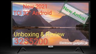 TCL 32" Android LED 32S5200 TV UNBOXING & REVIEW | 2021New Arrival