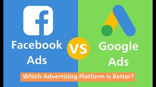 Facebook Ads/Meta Ads Vs. Google Ads: Which Advertising Platform Is Better For Your Business?