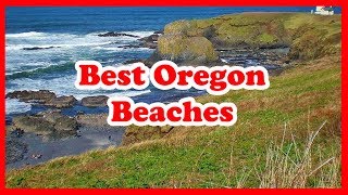 5 Best Oregon Beaches | US | Love Is Vacation