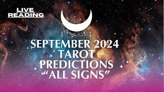 September Tarot Predictions "All Signs" ￼