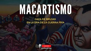 Macartismo, Caza de brujas en la era de la Guerra Fría