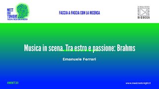 MMT20 / Musica in scena. Tra estro e passione: Brahms