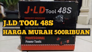 REVIEW LENGKAP BOR CORDLESS IMPACT BY J.LD TOOL 48S