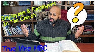 Wednesday Night Bible Study | The Church Conscientious Employees | 1 Timothy 6:1,2 |  1/10/24