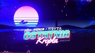 polka - Ostatnia Kropla (PitroS x FRYTA) BOOTLEG 2K23