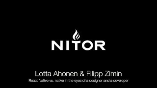 Lotta Ahonen & Filipp Zimin \ React Native vs. Native in design and development \ Sanoma Talks 28