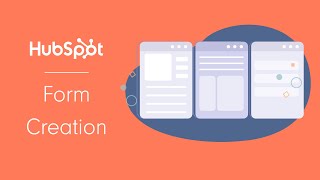 Form Creation - HubSpot