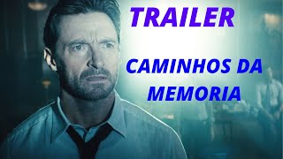 TRAILER CAMINHOS DA MEMORIA