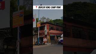 📍Burger King Camp Pune #shortsfeed #burgerking #pune #maharashtra #shorts