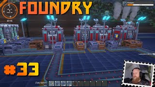 🦾 FOUNDRY 🦾 ╠ Let´s play ╣  #33 ╠ Aus eins mach zwei, aus zwei mach 93.7562