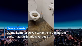 💩Quinta komt terug van vakantie in een huis vol poep, maar krijgt niets vergoed | Hart van Nederland