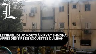 Israël: deux morts à Kiryat Shmona après des tirs de roquettes du Liban