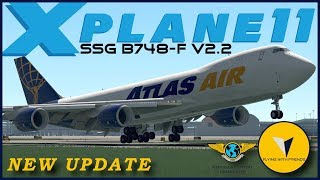 [XP11] NEW UPDATE - SSG B747-8 v2.2  | Atlas Air - Miami ✈ New Orleans [ENG/ITA]