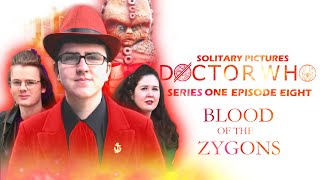 Doctor Who Fan Film: Series 1 Episode 8 - Blood of The Zygons