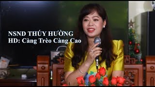 NSND THÚY HƯỜNG HD: CÀNG TRÈO CÀNG CAO - DÂN CA QUAN HỌ BẮC NINH