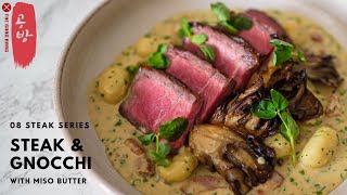 Steak Series: Steak with Miso Butter Gnocchi!