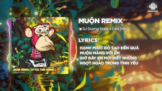 MUỘN REMIX -  DJ DƯƠNG MUZIK | AUDIO LYRICS VIDEO | Năm 18 Khi Em Còn Chưa Biết Yêu Remix