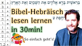 Bibel-Hebräisch lesen lernen in 30min! Hebräisch einfach und schnell lernen. TUTORIAL LERNVIDEO