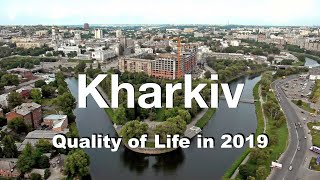 Quality of Life in Kharkiv, Ukraine , rank 202nd in the world in 2019