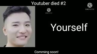 Comming soon from Super idol becoming sad (this youtuber died part 2)