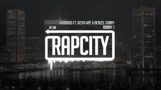 Ronny J   Vigorous ft  Keith Ape & Denzel Curry