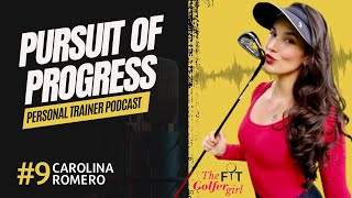 The Fit Golfer Girl || Carolina Romero || Episode 9